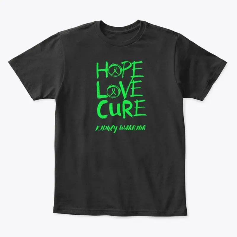 Hope Love Cure Kidney Warrior